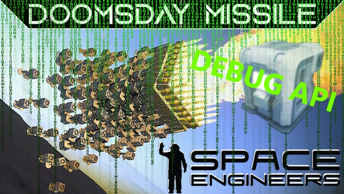 Doomsday Missile Script v1 DebugAPI — Space Engineers Steam Workshop preview image