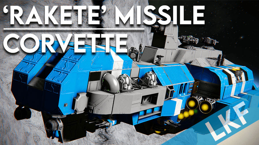 [LKF] Rakete class Corvette — Space Engineers Workshop preview