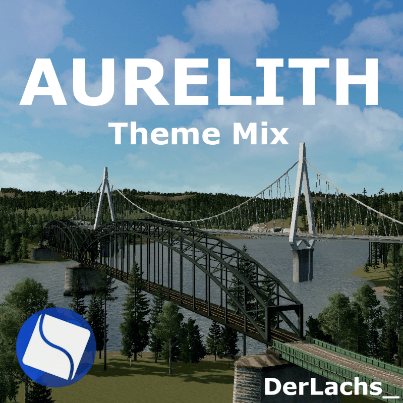 Aurelith Theme Mix — Cities: Skylines Steam Workshop preview image