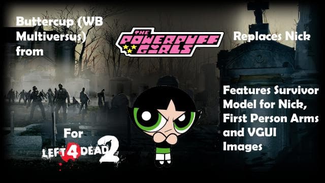 Buttercup (WB Multiversus) Replaces Nick — Left 4 Dead 2 Steam Workshop preview image