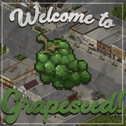 Grapeseed [B42 Unstable Remake] — Project Zomboid Steam Workshop preview image