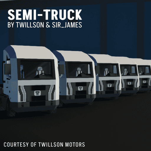 Semi-Truck | By Twillson & Sir_James01 — Stormworks: Build and Rescue Steam Workshop preview image