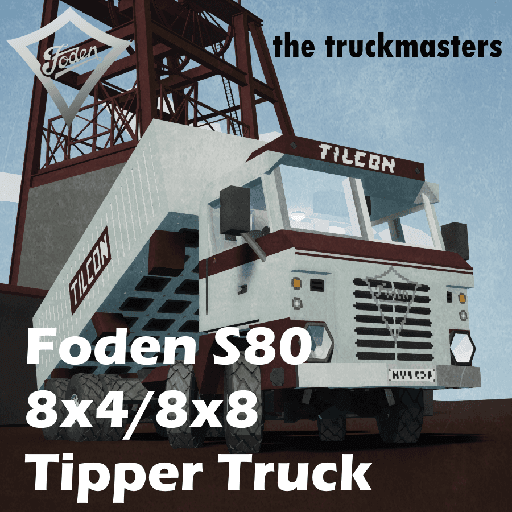 Foden S80 8x4/8x8 Tipper Truck — Stormworks: Build and Rescue Steam Workshop preview image