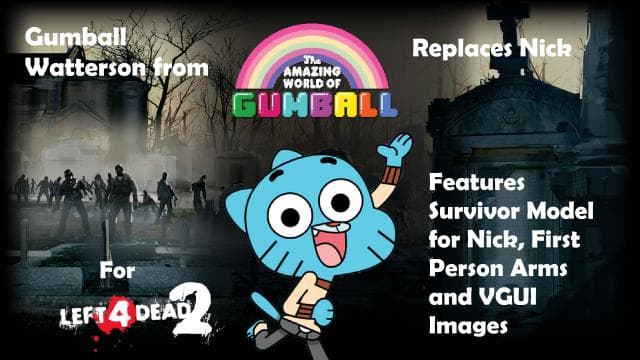 Gumball Watterson Replaces Nick — Left 4 Dead 2 Steam Workshop preview image