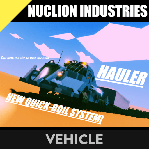Nuclion HAULER (Nuclear Truck) (Semi Truck) — Stormworks: Build and Rescue Workshop preview