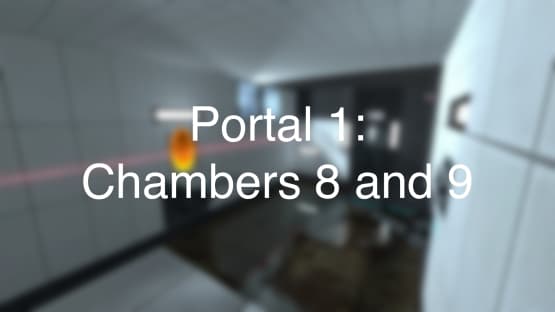 Portal 1 Chambers 8 and 9 — Portal 2 Steam Workshop preview image