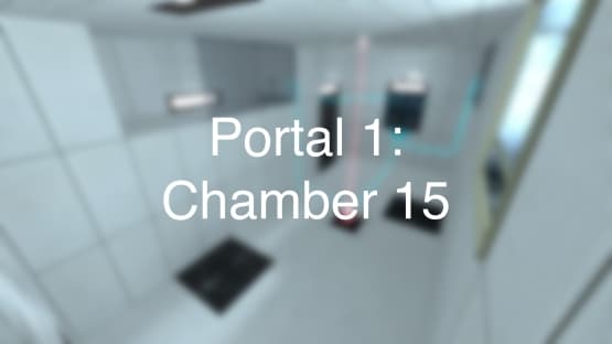 Portal 1 Chamber 15 — Portal 2 Steam Workshop preview image