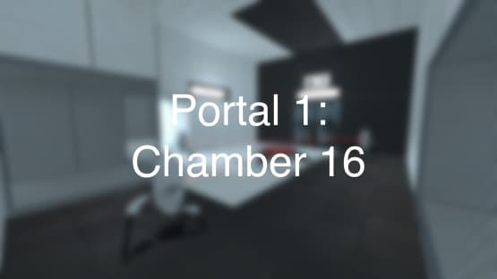Portal 1 Chamber 16 — Portal 2 Workshop preview