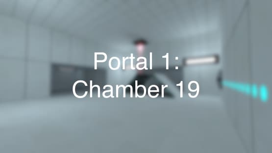 Portal 1 Chamber 19 — Portal 2 Workshop preview