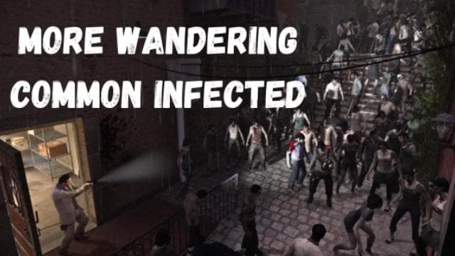 [Vscript] More Wandering Common Infected — Left 4 Dead 2 Steam Workshop preview image