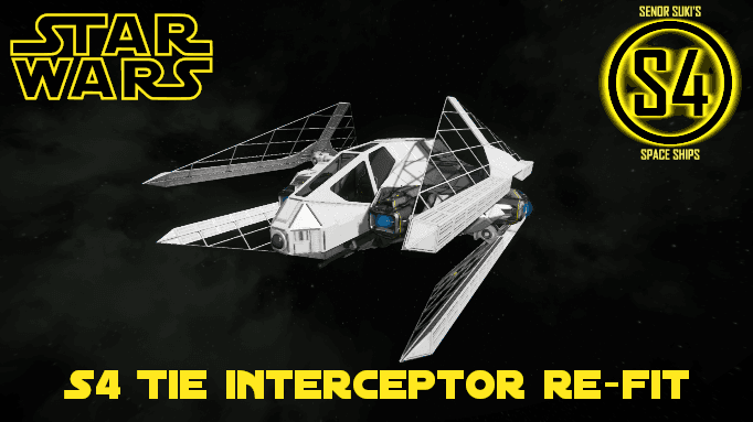 Star Wars - S4 Tie Interceptor Re-fit — Space Engineers Workshop preview