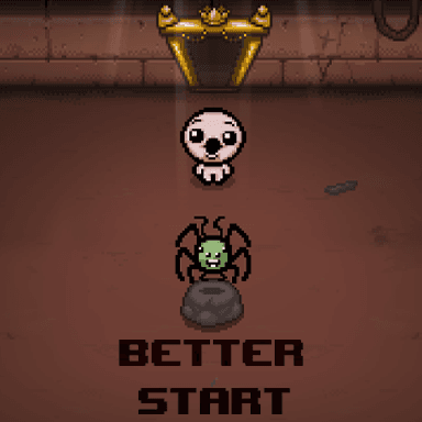 [REP+] Better Start — The Binding of Isaac: Rebirth Steam Workshop preview image