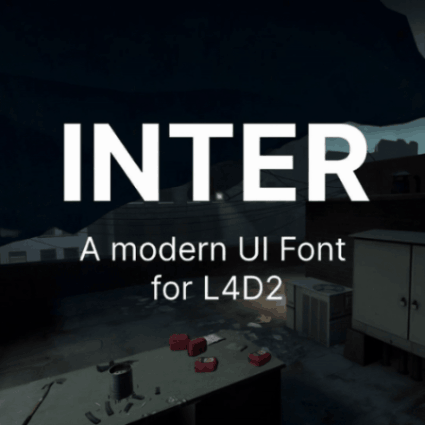 Inter UI Font — Left 4 Dead 2 Steam Workshop preview image