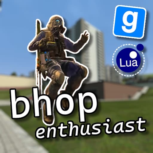 bhop enthusiast — Garry's Mod Workshop preview