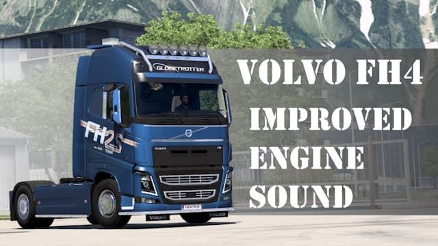 Volvo FH4 Improved Engine Sound — Euro Truck Simulator 2 Steam Workshop preview image