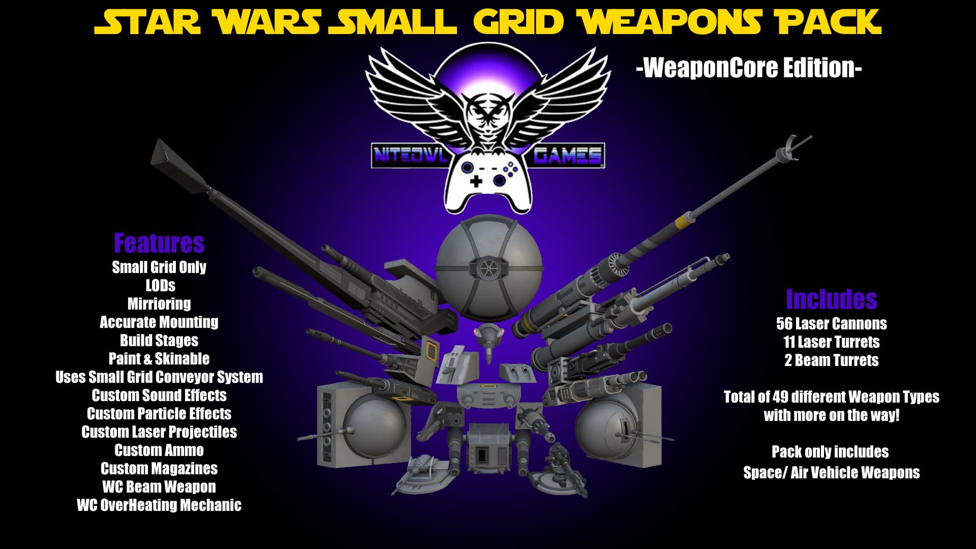 NiteOwl Star Wars Small Grid Weapons Pack WC — Space Engineers Steam Workshop preview image