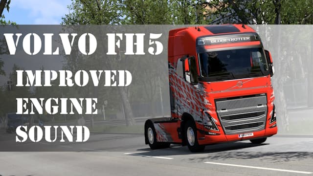 Volvo FH5 Improved Engine Sound — Euro Truck Simulator 2 Steam Workshop preview image