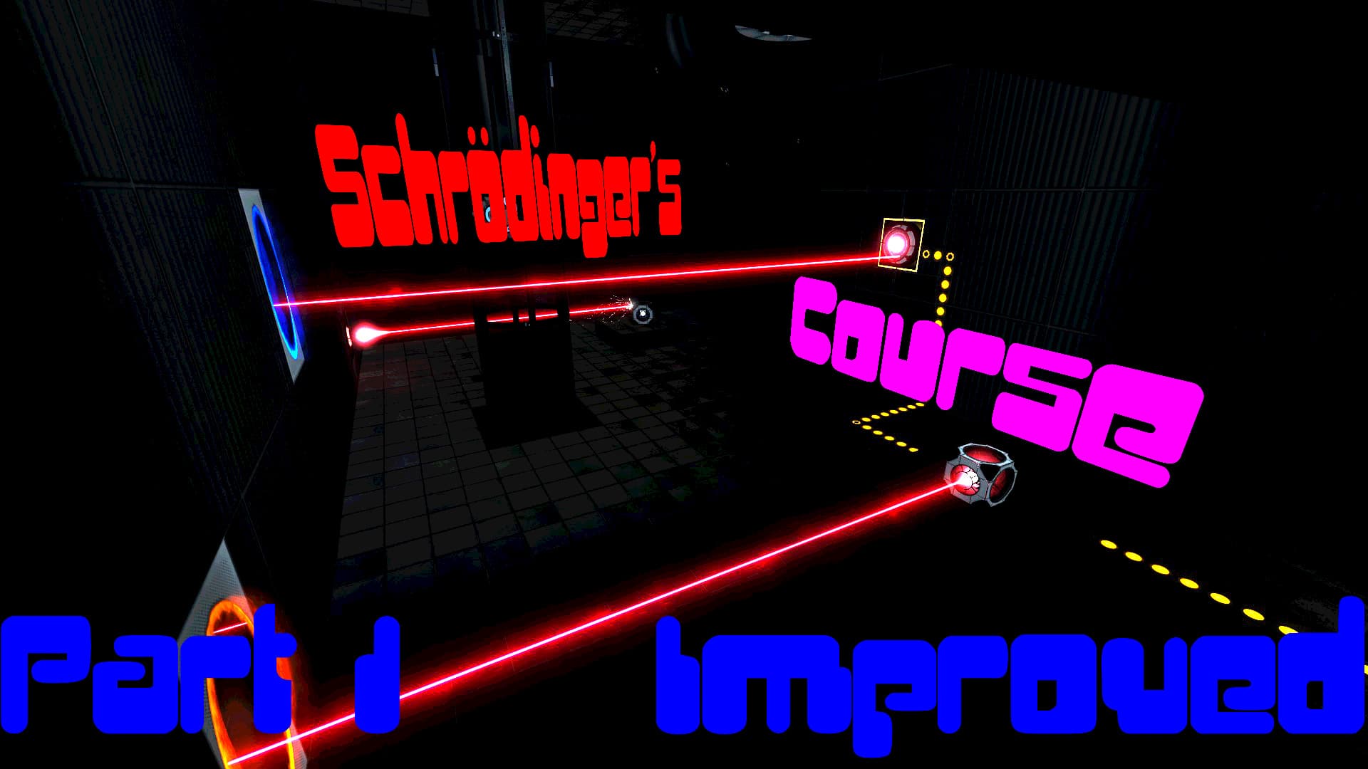 Schrödinger's Course Part 1 improved — Portal 2 Workshop preview