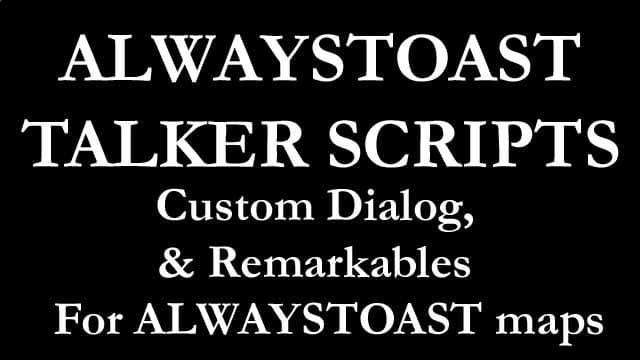 AlwaysToast Talker Scripts for Campaigns — Left 4 Dead 2 Steam Workshop preview image