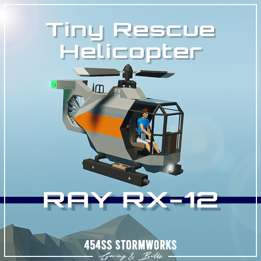 Ray RX-12 O-SAR Tiny Rescue Helicopter — Stormworks: Build and Rescue Steam Workshop preview image