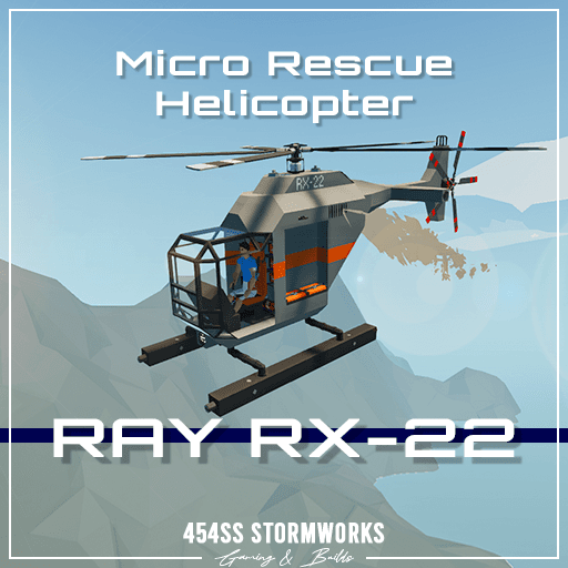 Ray RX-22 O-SAR Micro Rescue Helicopter — Stormworks: Build and Rescue Steam Workshop preview image