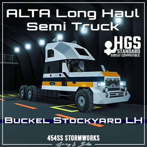Buckel Stockyard LH ALTA Long Haul Semi (HGS/SIBTaT) — Stormworks: Build and Rescue Steam Workshop preview image