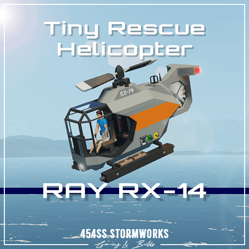 Ray RX-14 O-SAR Tiny Rescue Helicopter — Stormworks: Build and Rescue Steam Workshop preview image