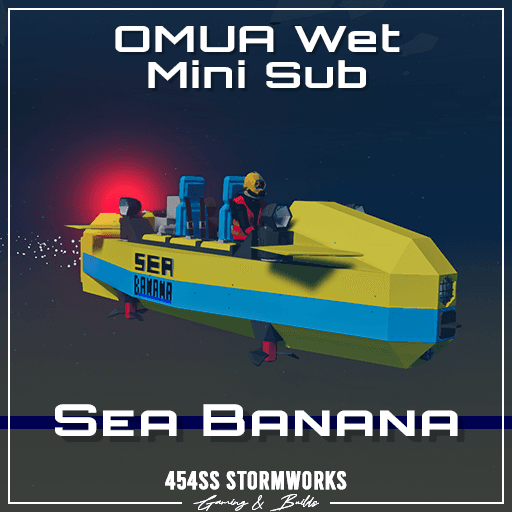 OMUA Sea Banana (Deployable Wet Sub) — Stormworks: Build and Rescue Steam Workshop preview image
