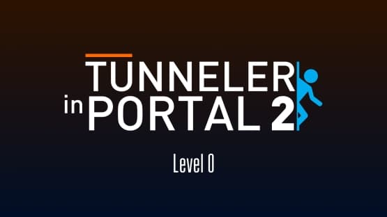 Tunneler Level 0 — Portal 2 Workshop preview