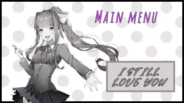 I STILL LOVE YOU | DDLC | MAIN MENU — Left 4 Dead 2 Workshop preview