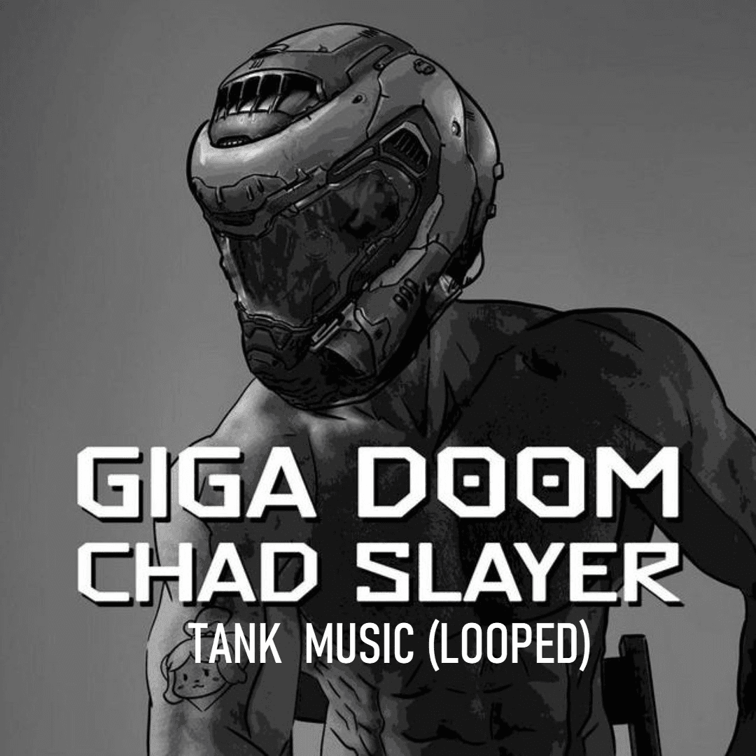 [TANK THEMES] DOOM GIGACHAD SONG (Perfect Looped Version) — Left 4 Dead 2 Steam Workshop preview image