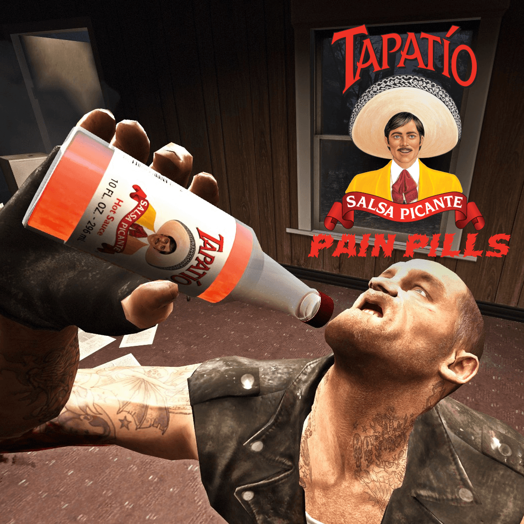 Tapatío Hot Sauce (Pain Pills) — Left 4 Dead 2 Workshop preview