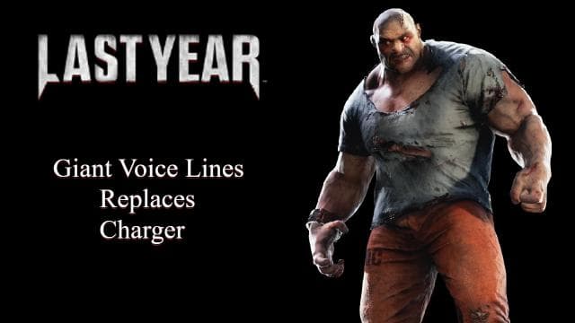 Last Year: The Nightmare - Giant Voice Lines replace Charger — Left 4 Dead 2 Workshop preview