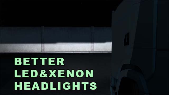 Better LED&Xenon Headlights — Euro Truck Simulator 2 Steam Workshop preview image