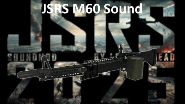 JSRS 2025 M60 Sound — Left 4 Dead 2 Steam Workshop preview image