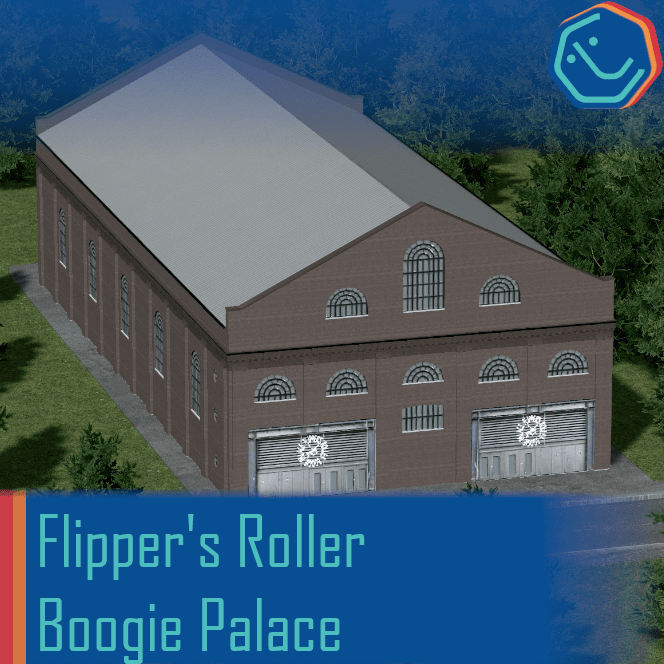 Flipper's Roller Boogie Palace — Cities: Skylines Steam Workshop preview image