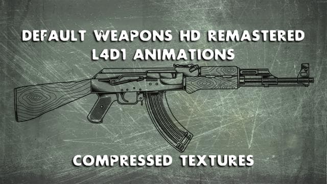 Default Weapons HD Remastered L4D1 animations [Compressed textures] — Left 4 Dead 2 Steam Workshop preview image