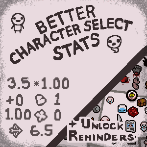 !!Better Character Select Stats (+ Unlock Reminders) — The Binding of Isaac: Rebirth Steam Workshop preview image