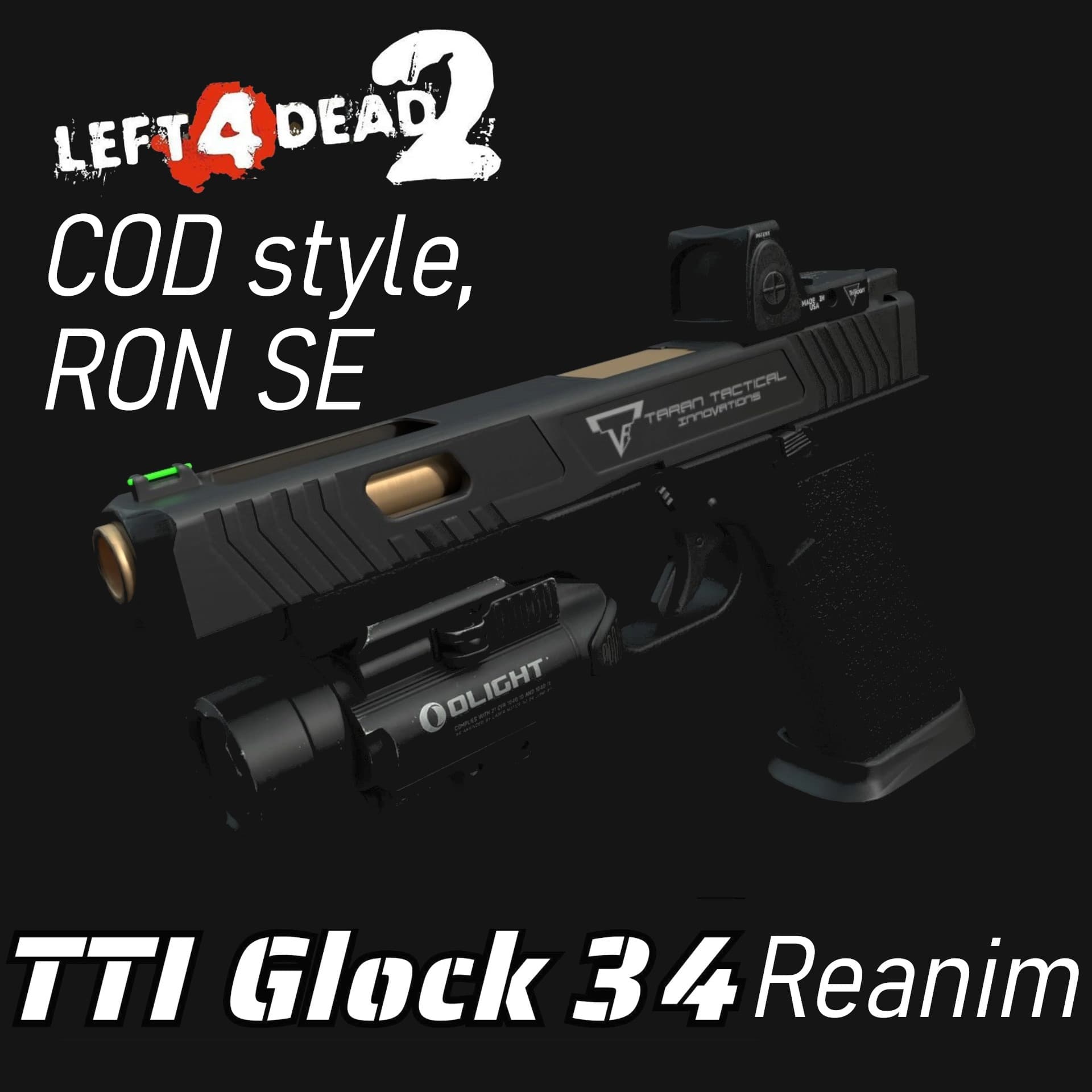 TTI Glock34 Reanim动作重制(Pistol)|COD style anim,RON sound effects
 — Left 4 Dead 2 Workshop preview