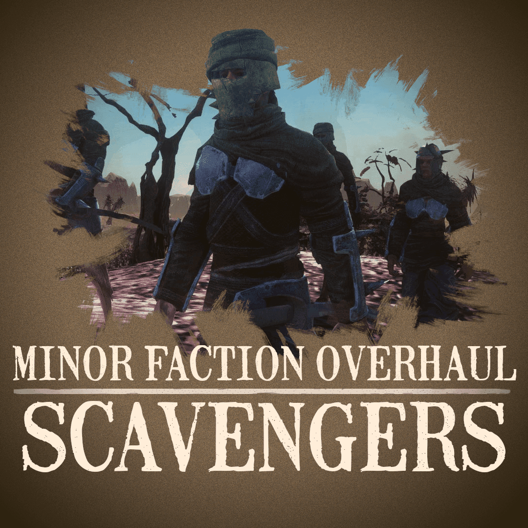 Minor Faction Overhaul - Scavengers — Kenshi Workshop preview