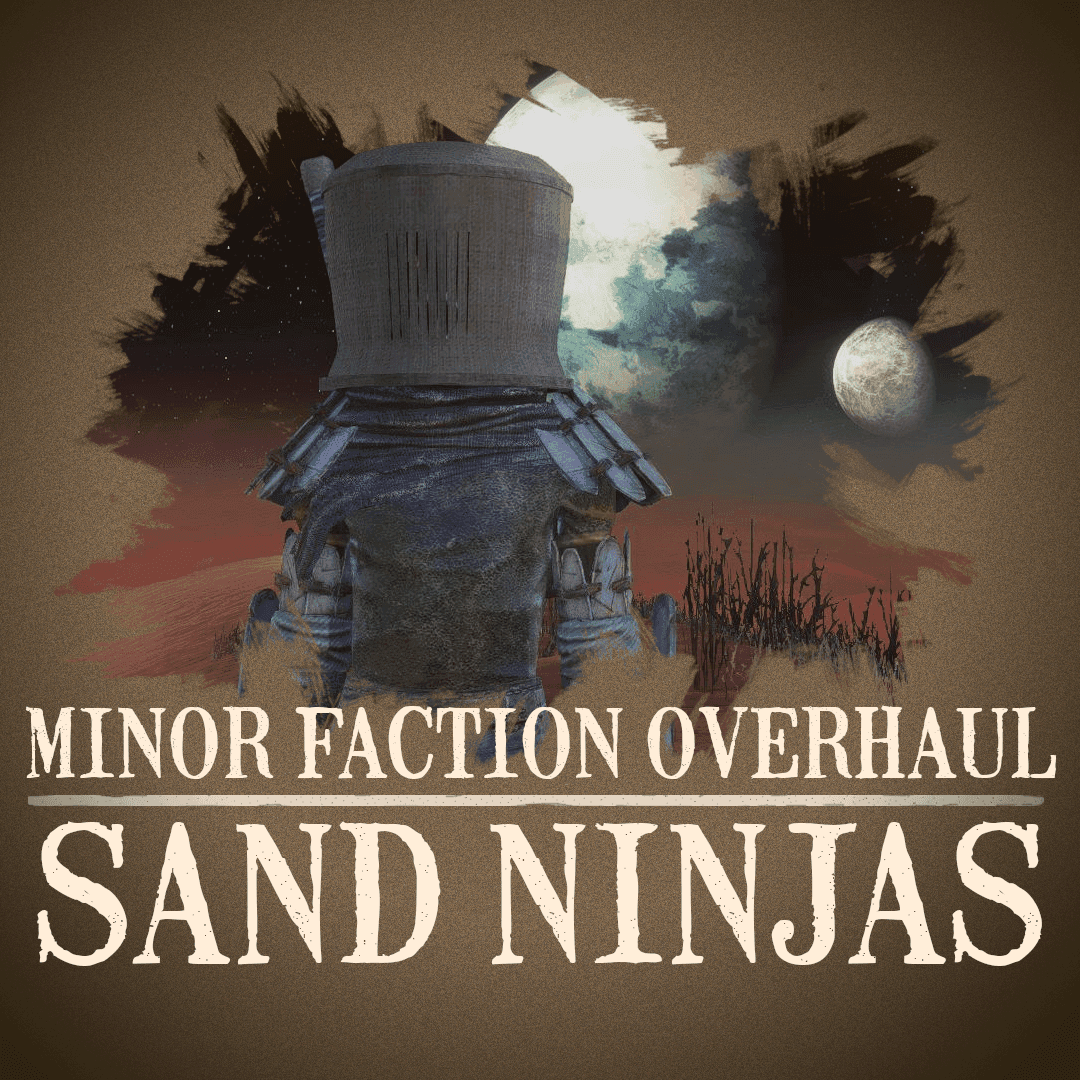 Minor Faction Overhaul - Sand Ninjas — Kenshi Steam Workshop preview image