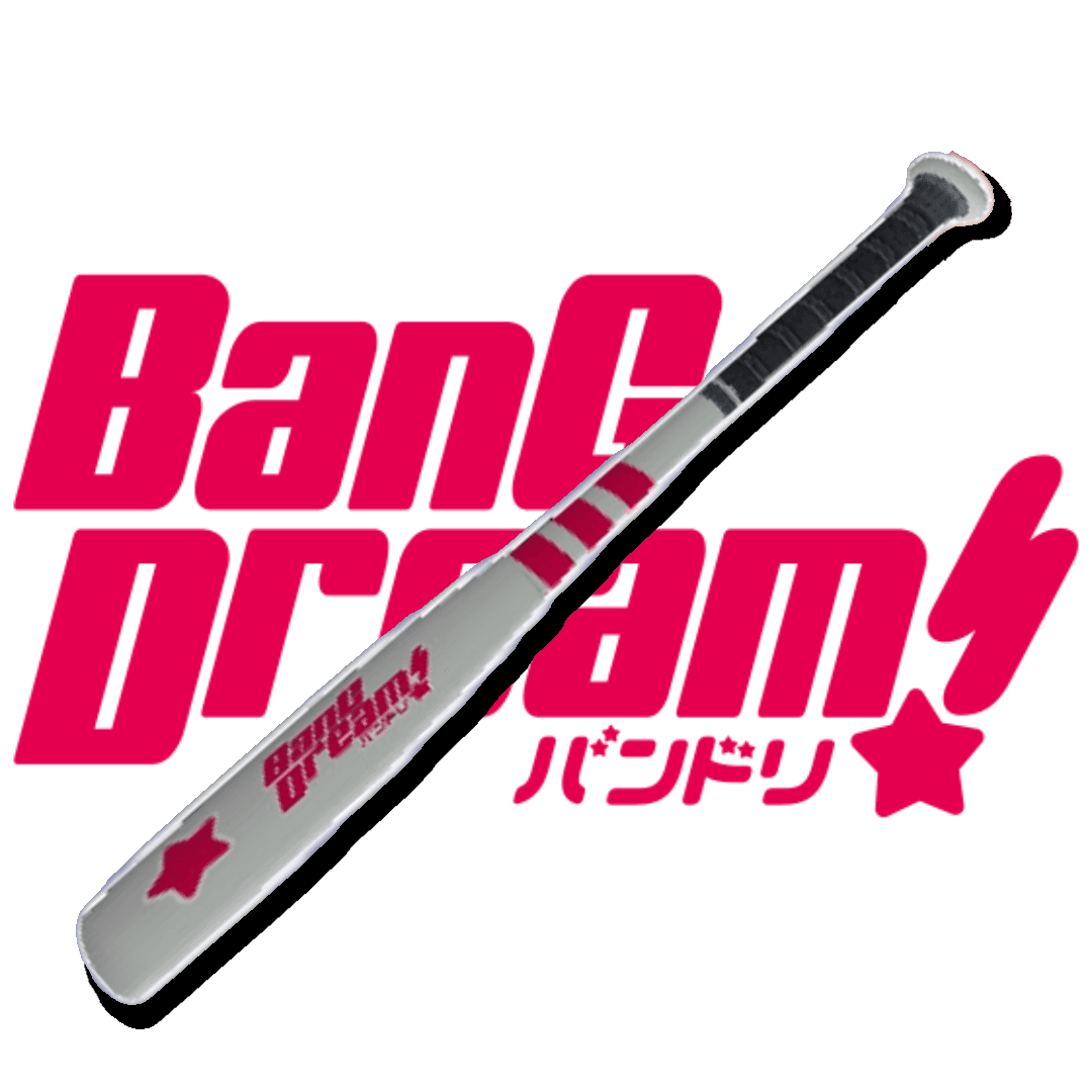 [BanG Dream!]邦邦 BanG!球棍 bat — Left 4 Dead 2 Workshop preview