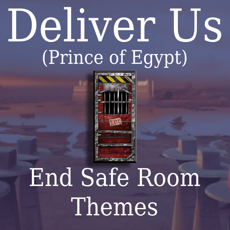 Deliver Us (Prince of Egypt) - End Safe Room Music
 — Left 4 Dead 2 Steam Workshop preview image