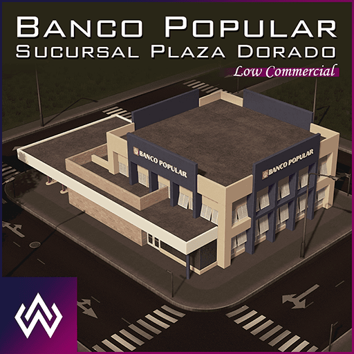 Banco Popular - Sucursal Plaza Dorado — Cities: Skylines Steam Workshop preview image