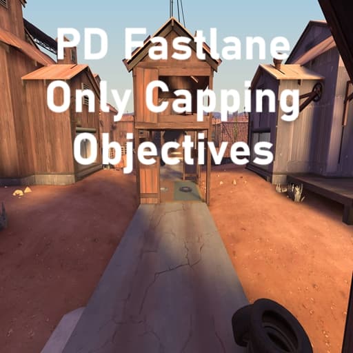 PD Fastlane Capping Objectives — Team Fortress 2 Steam Workshop preview image