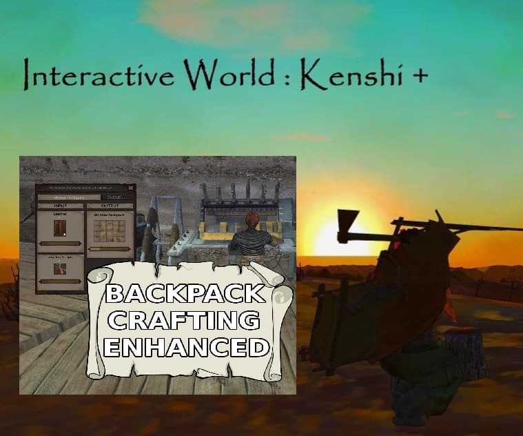 IWK+ Backpack Crafting Enhanced — Kenshi Steam Workshop preview image