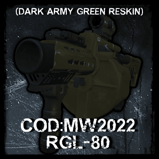 COD:MW2022 RGL-80 (Dark Army Green Reskin)
 — Left 4 Dead 2 Steam Workshop preview image