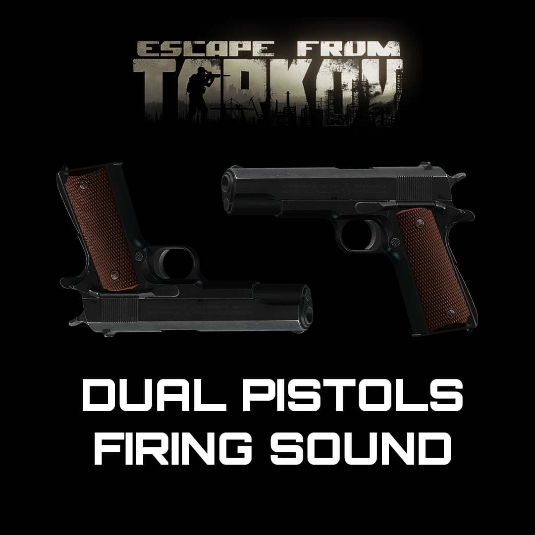[Dual Pistols Firing Sound] EFT M1911A1
 — Left 4 Dead 2 Steam Workshop preview image