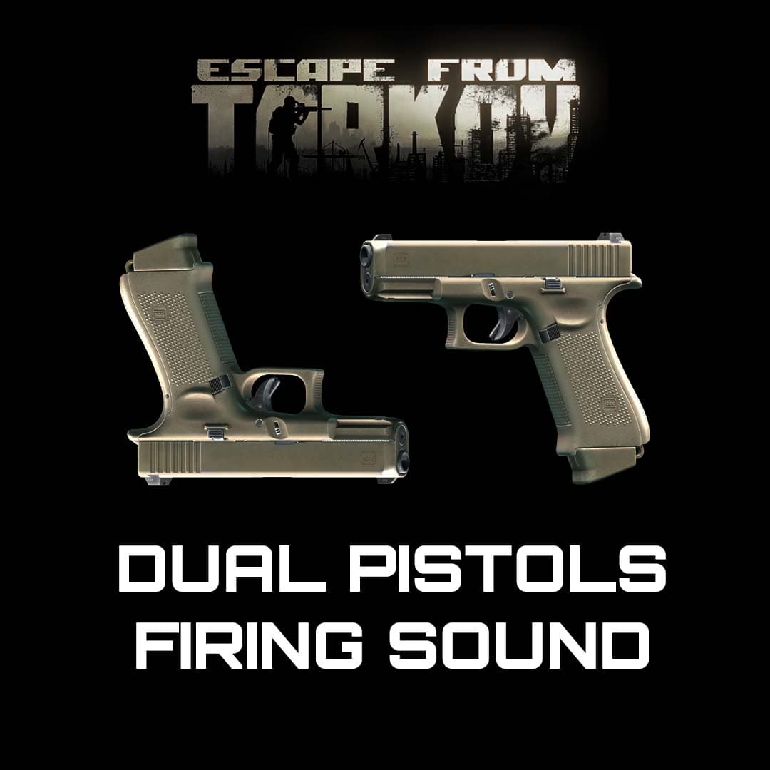 [Dual Pistols Firing Sound] EFT Glock 9x19mm
 — Left 4 Dead 2 Steam Workshop preview image