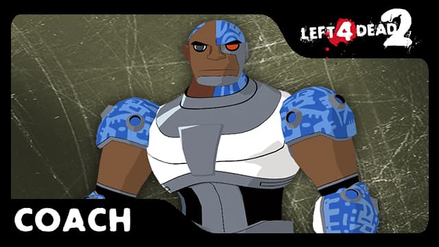 COMM: Cyborg (Teen Titans) [Coach]
 — Left 4 Dead 2 Steam Workshop preview image
